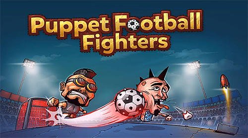 game pic for Puppet football fighters: Steampunk soccer